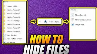 How to HIDE FILES and FOLDERS in WINDOWS FULL GUIDE