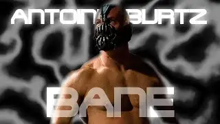 BURTZ BANE| Antoine Burtz