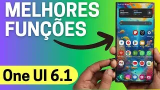 10 Melhores Recursos da One UI 6.1 no S23 Ultra que vocÊ deve conhecer