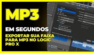 Como exportar sua Faixa de Música para MP3 no LOGIC PRO X