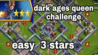 DARK AGES QUEEN CHALLENGE || CONFIRM 3 STAR