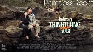 Keimah Thingtlang Nula Season 1 // RamBoss React