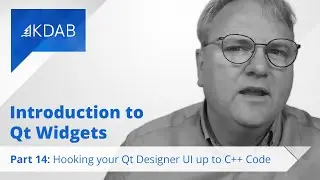 Introduction to Qt Widgets (Part 14) - Hooking Your Qt Designer UI up to C++ Code