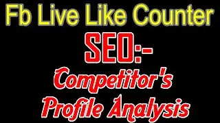 FB Live Likes Counter [Competitors Social Engagement analysis]