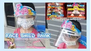 Cara Pasang Face Shield Anak