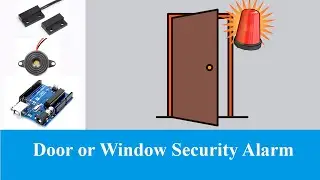 How to make a door security alarm with Arduino Reed switch and buzzer