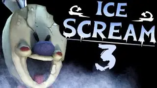 ICE SCREAM 3 | HORROR ADVENTURE | GAMEPLAY #1 |