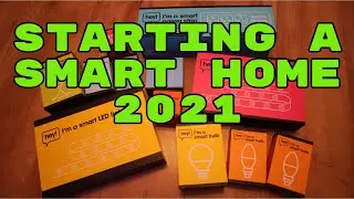 Smart Home for Beginners 2021 |  Smart Home on a Budget