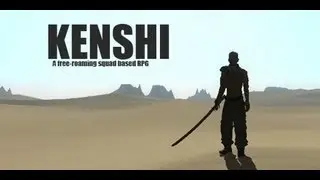 Kenshi Alpha: Part 1- An Introduction to Kenshi!