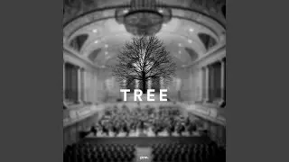 Tree (Orchestral Version)
