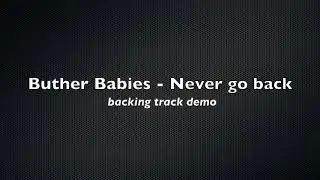 Butcher babies - Never go back (backing track)