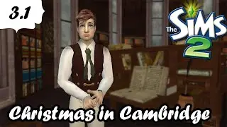 Christmas in Cambridge | The Victorian Sims Challenge | The Sims 2 | Season 2 Part 3.1