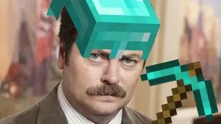 How Ron Swanson Plays Minecraft