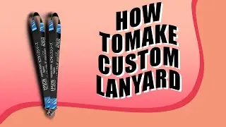 A tutorial on how to make a custom printed lanyard for an ID card