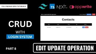 #8 Edit And Update Operation | NextJS + Appwrite CRUD With Login System