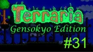 Terraria Touhou Adventures (31) "Look! It's Okuu's balls! They're flaming!"
