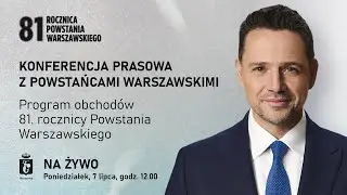 Rafał Trzaskowski: Program obchodów 81. rocznicy Powstania Warszawskiego