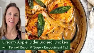 Creamy Apple Cider Braised Chicken with Fennel, Bacon & Sage + Step-by-Step VIDEO