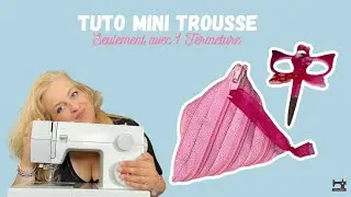 Coudre une Trousse juste avec 1 fermeture - Tuto Couture DIY