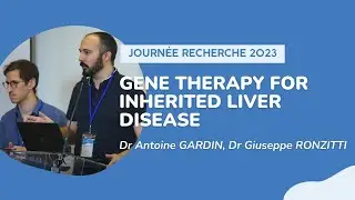 Gene therapy for inherited liver disease - Journée Recherche 2023