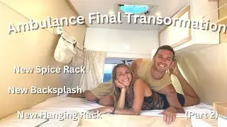 AMBULANCE VAN BUILD | DIY Budget Renovation | New Backsplash and Decor