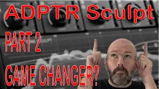 ADPTR Sculpt from Plugin Alliance. How it actually sounds. Mixing & Mastering. PART 2