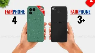 Fairphone 4 Vs Fairphone 3 Plus | Full Comparison ⚡