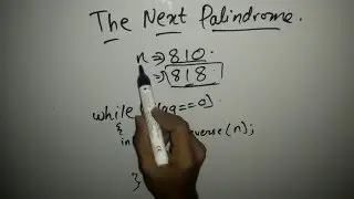 The Next Palindrome || Codechef || Reversing a number