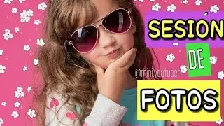 Sesión de FOTOS de niña youtuber Venezolana Valeria Luis