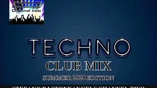 TECHNO JUNE 2020 SUMMER EDITION CLUB MIX 