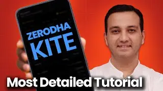 Zerodha Trading Tutorial with New Features in Kite | Zerodha App कैसे Use करें?