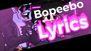 Neo Bopeebo LYRICS! (Friday Night Funkin) Neo 3.0