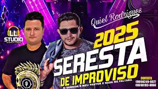 SERESTA DE IMPROVISO 2025, QUIEL RODRIGUES E SERESTA DE IMPROVISO, SERESTA PRA PAREDÃO 2025