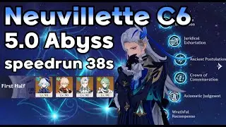 Neuvillette C6 5.0 Spiral Abyss speedrun 38s