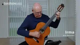 Irma by Atilio Bernardini - Danish Guitar Performance - Soren Madsen
