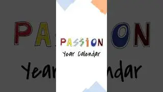 PAS$ION Year Calendar ✨
