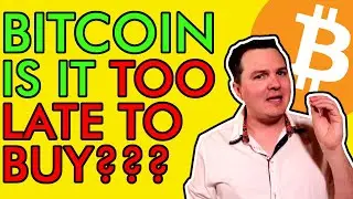 TOO LATE TO BUY BITCOIN? SHOULD YOU BUY NOW? [$500,000 Price Prediction]