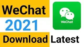 WeChat Kaise Download Kare || WeChat Kaha Se Download Kare