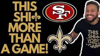 Saints vs 49ers Live Reaction & Watchalong