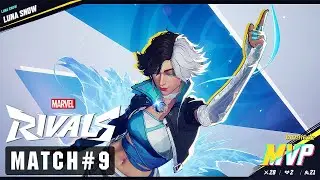 MARVEL RIVALS | MATCH 9: LUNA IS MY MAIN | MULTIPLAYER GAMEPLAY 4K60FPS