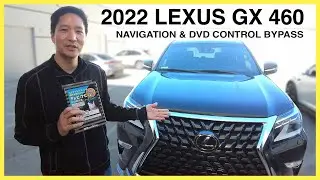 2022 Lexus GX 460 Navigation & DVD Control Bypass