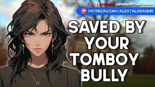 [F4M] Saved by your tomboy bully [first kiss] [confession] [enemies to more] [ASMR RP]