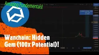 Wanchain WAN: Solid Fundementals and AMAZING POTENTIAL!