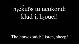 Spoken Proto-Indo-European - Schleicher's Fable