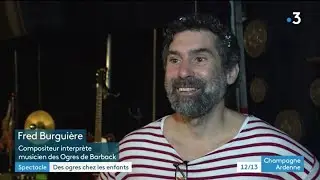 Les Ogres de Barback - Pitt Ocha à Courcelles [reportage de France 3]