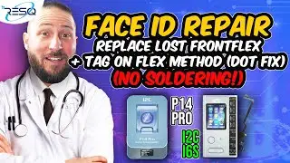 💥Face ID Repair: HOW TO replace lost FRONT FLEX - i2C P14 Pro & i6s Programmer & Tag On DOT Repair