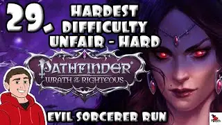 Pathfinder: Wrath of the Righteous | PART 29 | IT'S A TRAP! | HARD DIFFICULTY BLIND