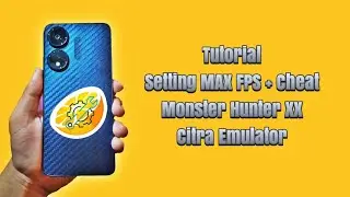 Settingan Terbaik Monster Hunter XX, Paling Stabil di Citra Emulator