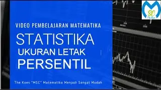 Statistika: Persentil Data Tunggal dan Berkelompok serta Penugasan Terstruktur