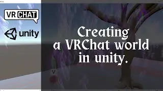 【With subtitles】Creating a VRChat world in unity.